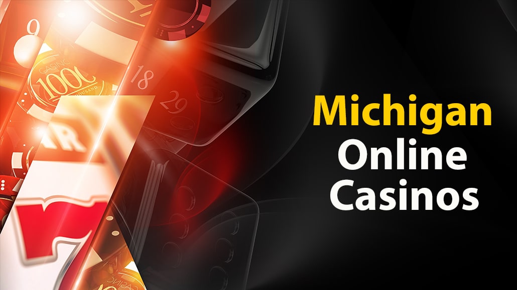 Best Michigan Online Casinos